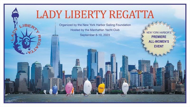 Lady Liberty Regatta 2023 in New York Harbor © Manhattan Yacht Club